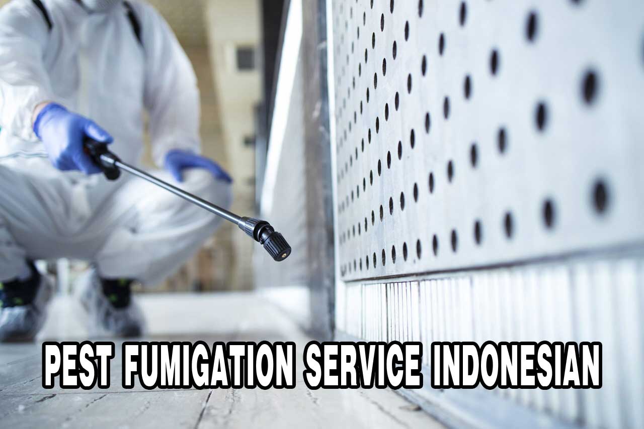 Pest Fumigation Service Indonesian